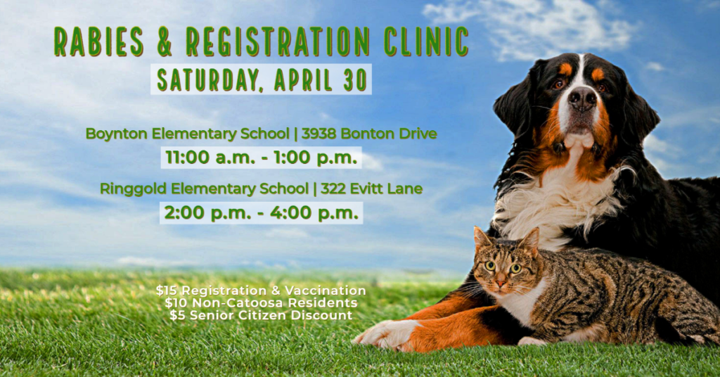 Catoosa County to Host Pet Rabies and Registration Clinic - East Ridge News Online Catoosa County to Host Pet Rabies and Registration Clinic - East Ridge News Online